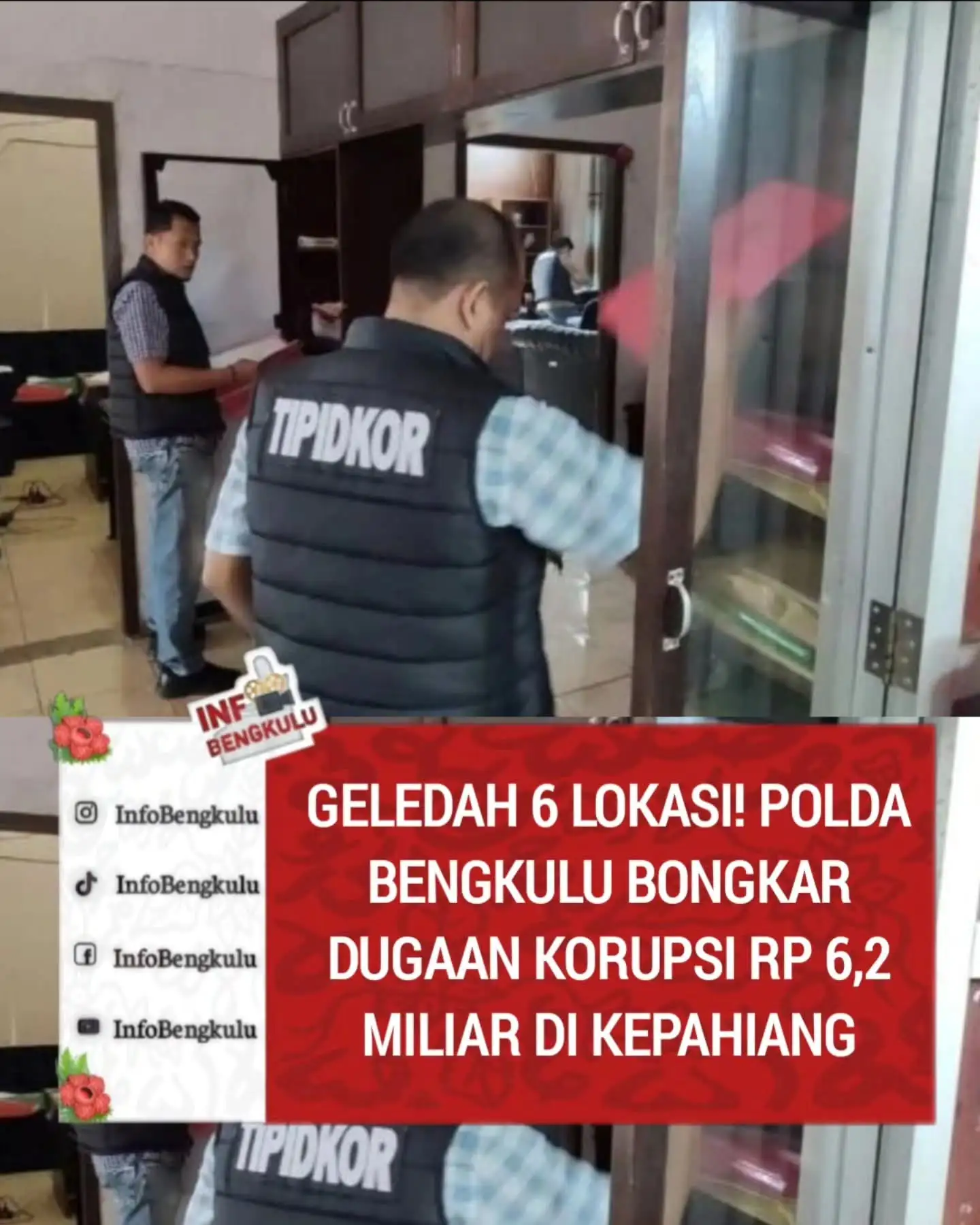 GEGER! TIPIKOR GEBRAK KEPAHIANG — 6 TITIK DIGELEDAH, DUGAAN KORUPSI Rp6,2 MILIAR TERKUAK! 