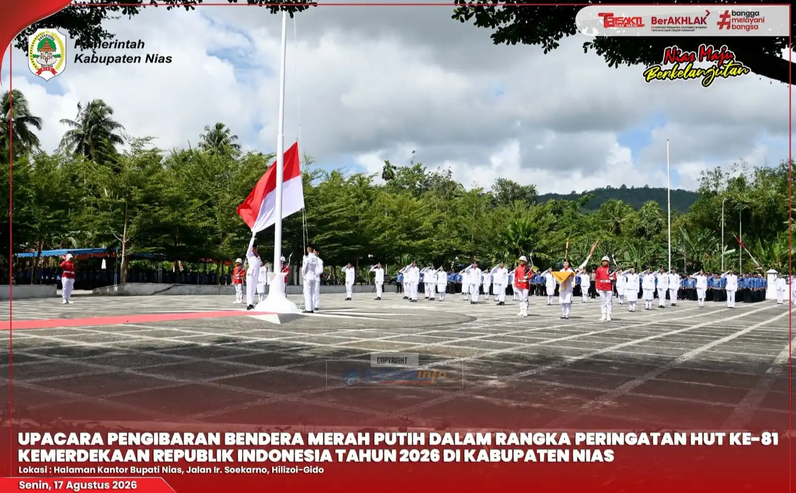 UPACARA DETIK-DETIK PROKLAMASI KEMERDEKAAN KE-81 RI TAHUN 2026 DI KABUPATEN NIAS