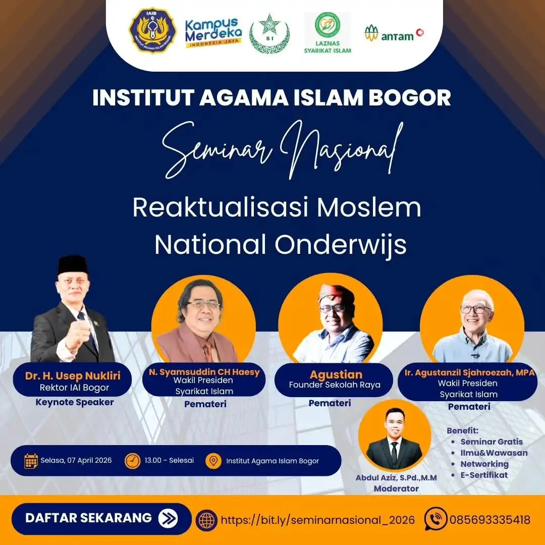 SEMINAR NASIONAL 2026: Reaktualisasi Moslem National Onderwijs, Syarikat Islam dan IAIB Bogor Dorong Transformasi Pendidikan Islam