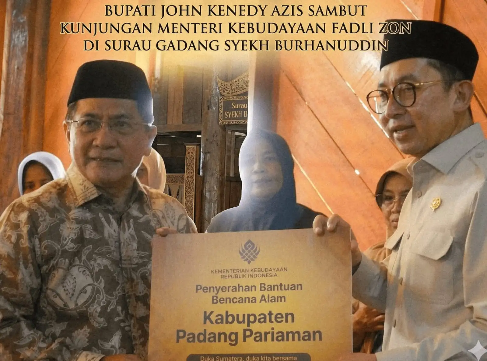 Bupati John Kenedy Azis Sambut Kunjungan Menteri Kebudayaan Fadli Zon di Surau Gadang Syekh Burhanuddin