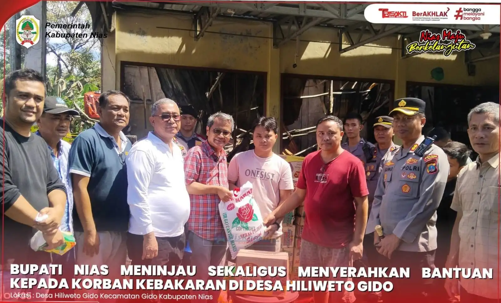 BUPATI NIAS TINJAU SEKALIGUS SERAHKAN BANTUAN KEPADA KORBAN KEBAKARAN DI HILIWETO GIDO
